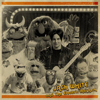 You Are The Sunshine Of My Life - Jack White & The Electric Mayhem, Jack White, The Muppets