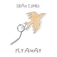 Fly Away - Dean Cohen