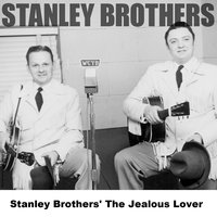 Mother No Longer Waits For Me - Original Mono - Stanley Brothers