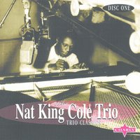 I'm Lost - Original - Nat King Cole Trio