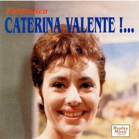 Baciami Per Domani - Caterina Valente