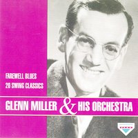 Bluebirds In The Moonlight - Glenn Miller & His Orchestra