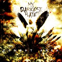Enter Combat - My Darkest Hate
