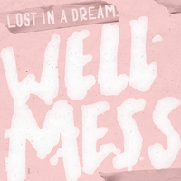 Lost In a Dream - Wellmess, August Macke