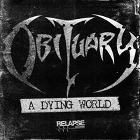A Dying World - Obituary
