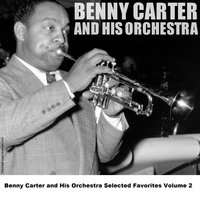 Dream Lullaby - Benny Carter and his Orchestra