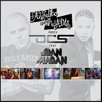 Angelito Sin Alas - Remix - Juan Magan, DCS