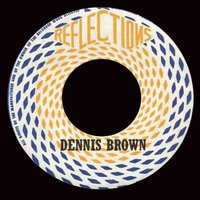 Let Me Live - Dennis Brown