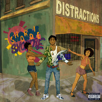 Distractions - Shordie Shordie