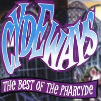 Return Of The B-Boy - The Pharcyde