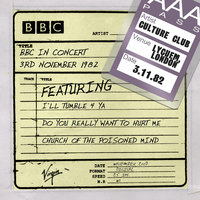 You Know I'm Not Crazy (BBC In Concert) - Culture Club