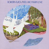 I Wanted It Too - Roberta Flack