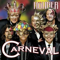 Carneval - Höhner