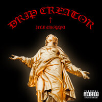 Drip Creator - NLE Choppa