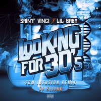 Looking for 30's - Saint Vinci, Lil Baby, DJ Sliink