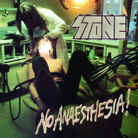 No Anaesthesia - Stone