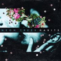 Sins Of My Youth - Neon Trees
