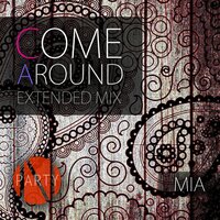 Come Around - MIA