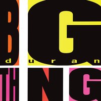 I Believe / All I Need To Know - Duran Duran