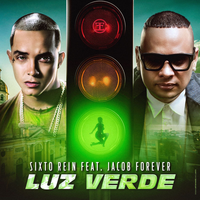 Luz Verde - Sixto Rein, Jacob Forever