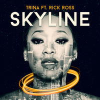 Skyline - Trina, Rick Ross