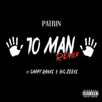 10 Man - Patrin, Big Zeeks, Gappy Ranks