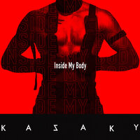 Inside My Body - Kazaky