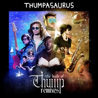 Alien - Thumpasaurus, Justin Jay