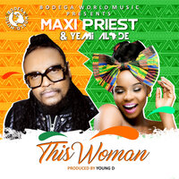 This Woman - Maxi Priest, Yemi Alade