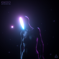 Better with You - Egzod