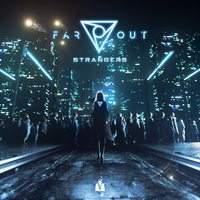 Strangers - Far Out