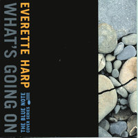 What's Happening Brother - Everette Harp