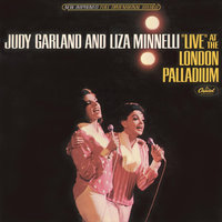 He's Got The Whole World In His Hands - Judy Garland, Liza Minnelli, Harry Robinson