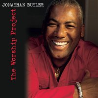 It's Already There - Jonathan Butler