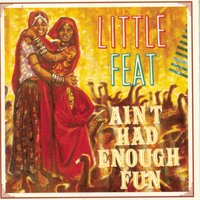 Heaven's Where You Find It - Little Feat