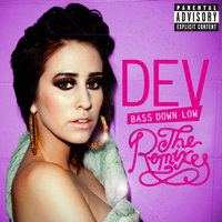 Bass Down Low - Dev, The Cataracs, Sander Kleinenberg