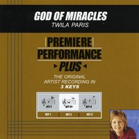 God Of Miracles - Twila Paris