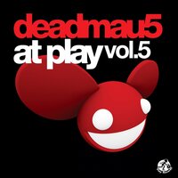 All U Ever Want - Billy Newton-Davis, deadmau5