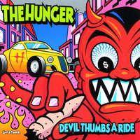 Devil Thumbs A Ride - The Hunger