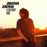 A Solitary Man - Jonathan Jeremiah