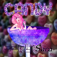Candy - S3RL, Sara