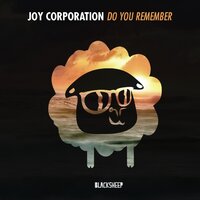 Do You Remember - Joy Corporation