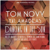Dancing In The Sun - Tom Novy, Amadeas