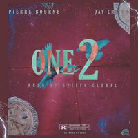 One 2 - Spiffy Global, Pi'erre Bourne, Jay Critch