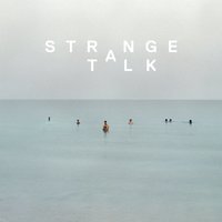 Is It Real? - Strange Talk