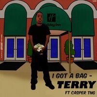 I Got a Bag - Terry, Casper TNG