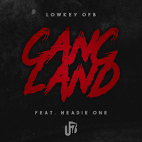 Gangland - Lowkey OFB, Headie one, OFB