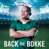 Back Die Bokke - Early B, Justin Vega