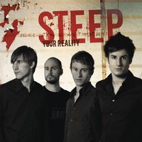 Your Reality - Steep
