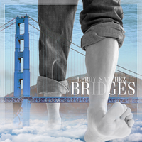 Bridges - Leroy Sanchez